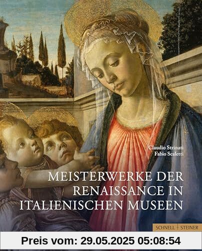 Meisterwerke der Renaissance in italienischen Museen Meisterwerke der Renaissance in italienischen Museen