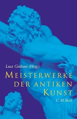 Meisterwerke der antiken Kunst