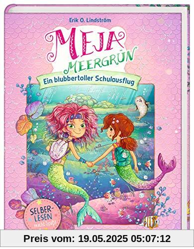 Meja Meergrün (Bd. 2/Leseanfänger): Ein blubbertoller Schulausflug (Meja Meergrün Leseanfänger, Band 2)