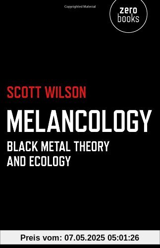 Melancology: Black Metal Theory and Ecology
