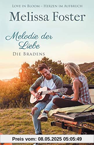 Melodie der Liebe (German) (Die Bradens at Peaceful Harbor, Band 5)