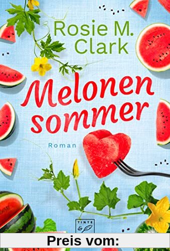 Melonensommer (Große Gefühle in Andalusien, Band 1)