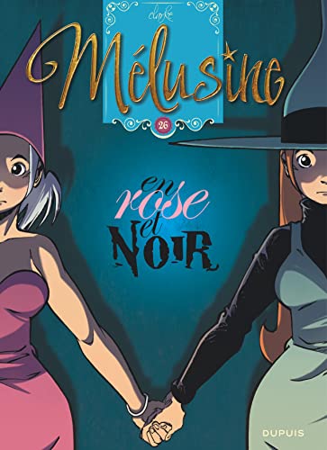 Mélusine - Tome 26 - En rose et noir von DUPUIS