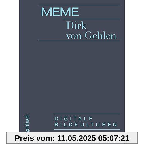 Meme: Digitale Bildkulturen