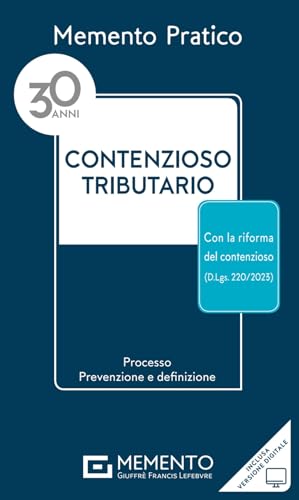 Memento pratico contenzioso tributario 2024. Con espansione online Memento pratico contenzioso tributario 2024. Con espansione online von Giuffrè