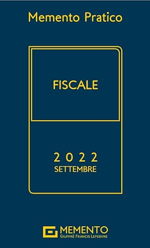 Memento pratico fiscale 2022 von Giuffrè