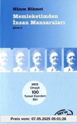Memleketimden Insan Manzaralari: Siirler 5