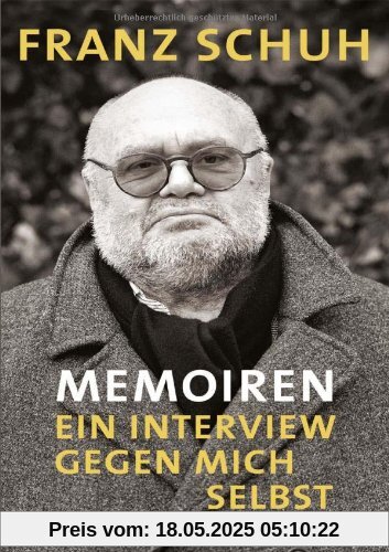 Memoiren: Ein Interview gegen mich selbst