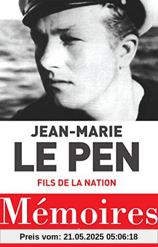 Mémoires : Tome 1, Fils de la Nation