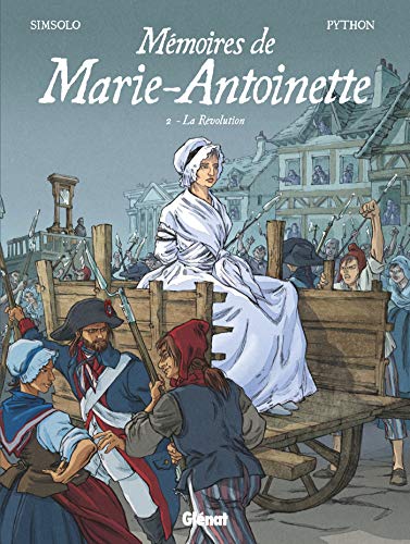 Mémoires de Marie-Antoinette - Tome 02: Révolution von GLÉNAT BD