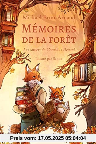 Mémoires de la forêt - Les carnets de Cornélius Renard