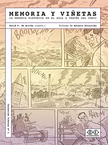 Memoria y viñetas: La memoria histórica en el aula a través del cómic von Desfiladero Ediciones