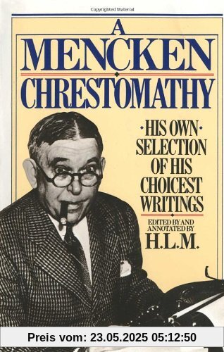 Mencken Chrestomathy (Vintage)
