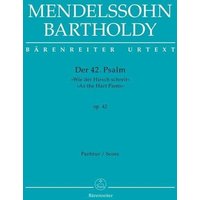 Mendelssohn Bartholdy, F: Psalm 42 op. 42