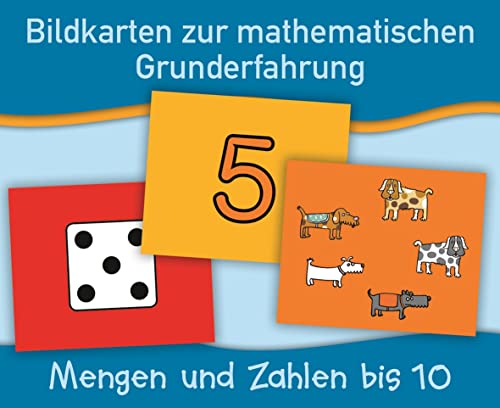Mengen und Zahlen bis 10 (Bildkarten zur mathematischen Grunderfahrung)