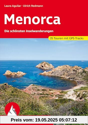 Menorca: Die schönsten Inselwanderungen. 35 Touren mit GPS-Tracks (Rother Wanderführer)