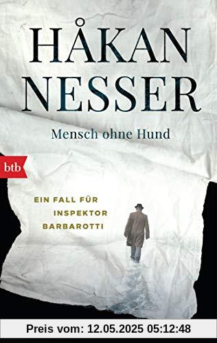 Mensch ohne Hund: Roman (Gunnar Barbarotti, Band 1)