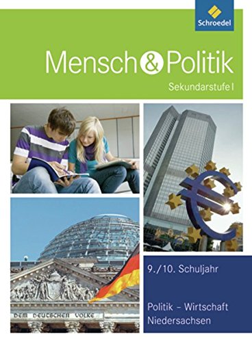Mensch und Politik SI - Ausgabe 2012 für Niedersachsen: Schülerband 9 / 10: Schulbuch 9 / 10 von Westermann Bildungsmedien Verlag GmbH