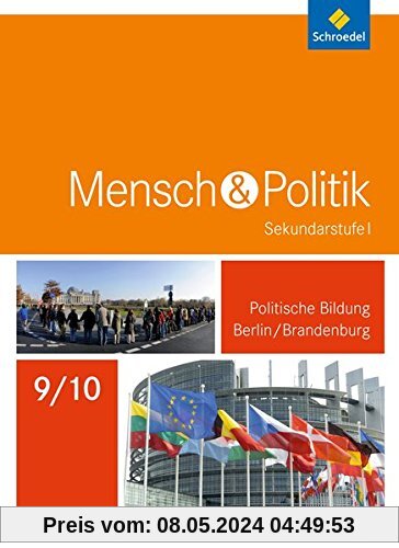 Mensch und Politik SI - Ausgabe 2017 für Berlin und Brandenburg: Schülerband 9 / 10