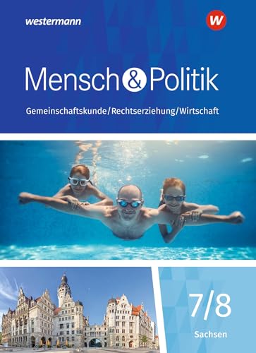Mensch und Politik SI - Ausgabe 2019 für Sachsen: Schülerband 7/8