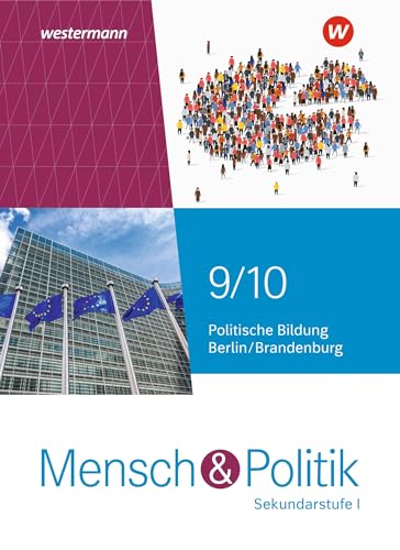Mensch und Politik SI - Ausgabe 2022 für Berlin und Brandenburg: Schulbuch 9 / 10: Sekundarstufe 1 - Ausgabe 2022 von Westermann Schulbuchverlag