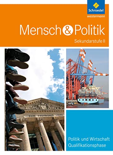Mensch und Politik SII - Ausgabe 2016 für Hessen, Hamburg und Bremen: Schülerband Qualifikationsphase
