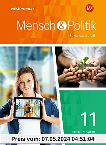 Mensch und Politik SII - Ausgabe 2018 Niedersachsen: Schülerband 11