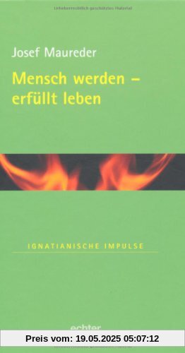 Mensch werden - erfüllt leben