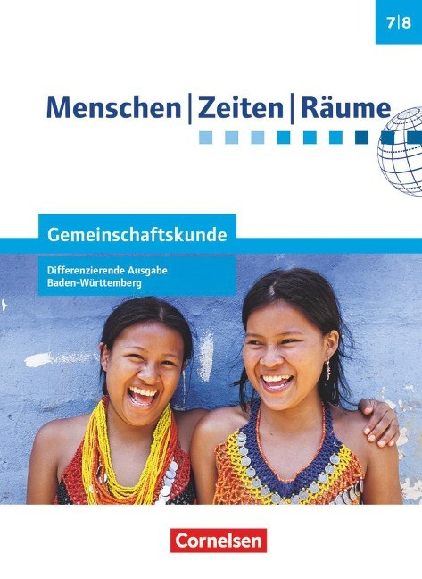 Menschen Zeiten R�ume Band 1: 7./8. Schuljahr - Gemeinschaftskunde Differenzierende Ausgabe Ba... Menschen Zeiten R�ume Band 1: 7./8. Schuljahr - Gemeinschaftskunde Differenzierende Ausgabe Ba...