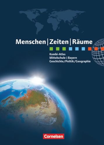 Menschen-Zeiten-Räume - Atlanten - Regionalausgaben: Kombi-Atlas für Bayern mit Arbeitsheft - Geschichte/Politik/Geographie