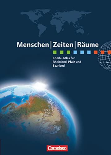 Menschen-Zeiten-Räume - Atlanten - Regionalausgaben: Kombi-Atlas für Rheinland-Pfalz und Saarland mit Arbeitsheft - Erdkunde, Geschichte, Politik und Wirtschaft von Cornelsen Verlag GmbH