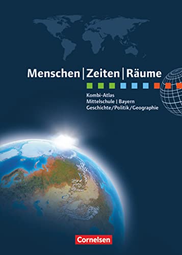 Menschen-Zeiten-Räume - Atlanten - Regionalausgaben: Kombi-Atlas für Bayern mit Arbeitsheft - Geschichte/Politik/Geographie