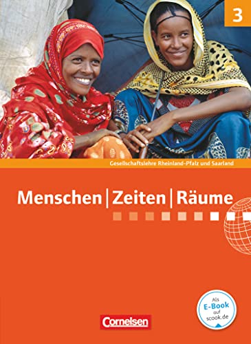Menschen-Zeiten-Räume - Gesellschaftslehre / Gesellschaftswissenschaften - Rheinland-Pfalz und Saarland - Neue Ausgabe - Band 3: 9./10. Schuljahr: Schulbuch von Cornelsen Verlag GmbH
