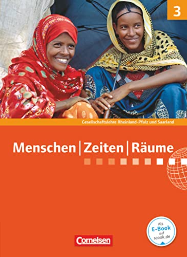 Menschen-Zeiten-Räume - Gesellschaftslehre / Gesellschaftswissenschaften - Rheinland-Pfalz und Saarland - Ausgabe ab 2014 - Band 3: 9./10. Schuljahr: Schulbuch von Cornelsen Verlag GmbH
