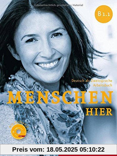 Menschen hier B1/1: Deutsch als Zweitsprache / Arbeitsbuch mit Audio-CD Menschen hier B1/1: Deutsch als Zweitsprache / Arbeitsbuch mit Audio-CD