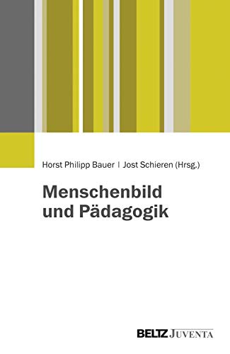Menschenbild und Pädagogik