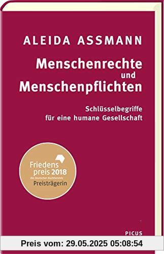 Menschenrechte und Menschenpflichten: Schlüsselbegriffe für eine humane Gesellschaft