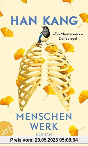 Menschenwerk: Roman Menschenwerk: Roman