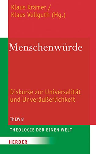 Menschenwürde: Diskurse zur Universalität und Unveräußerlichkeit