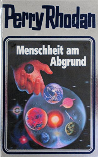 Menschheit am Abgrund. Perry Rhodan 45. (Perry Rhodan Silberband, Band 45)