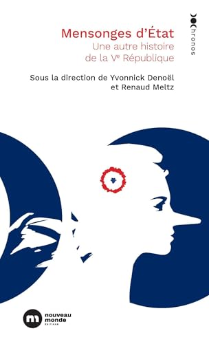 Mensonges d'État: Une autre histoire de la Ve République von NOUVEAU MONDE