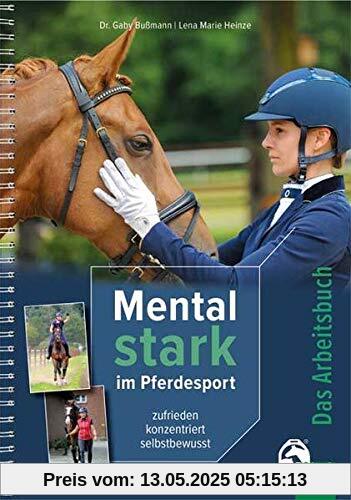 Mental Stark im Pferdesport: zufrieden, fokussiert, selbstbewusst