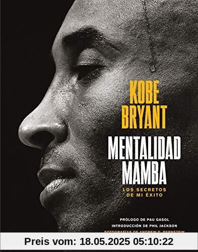 Mentalidad mamba: Los secretos de mi éxito (Alienta)