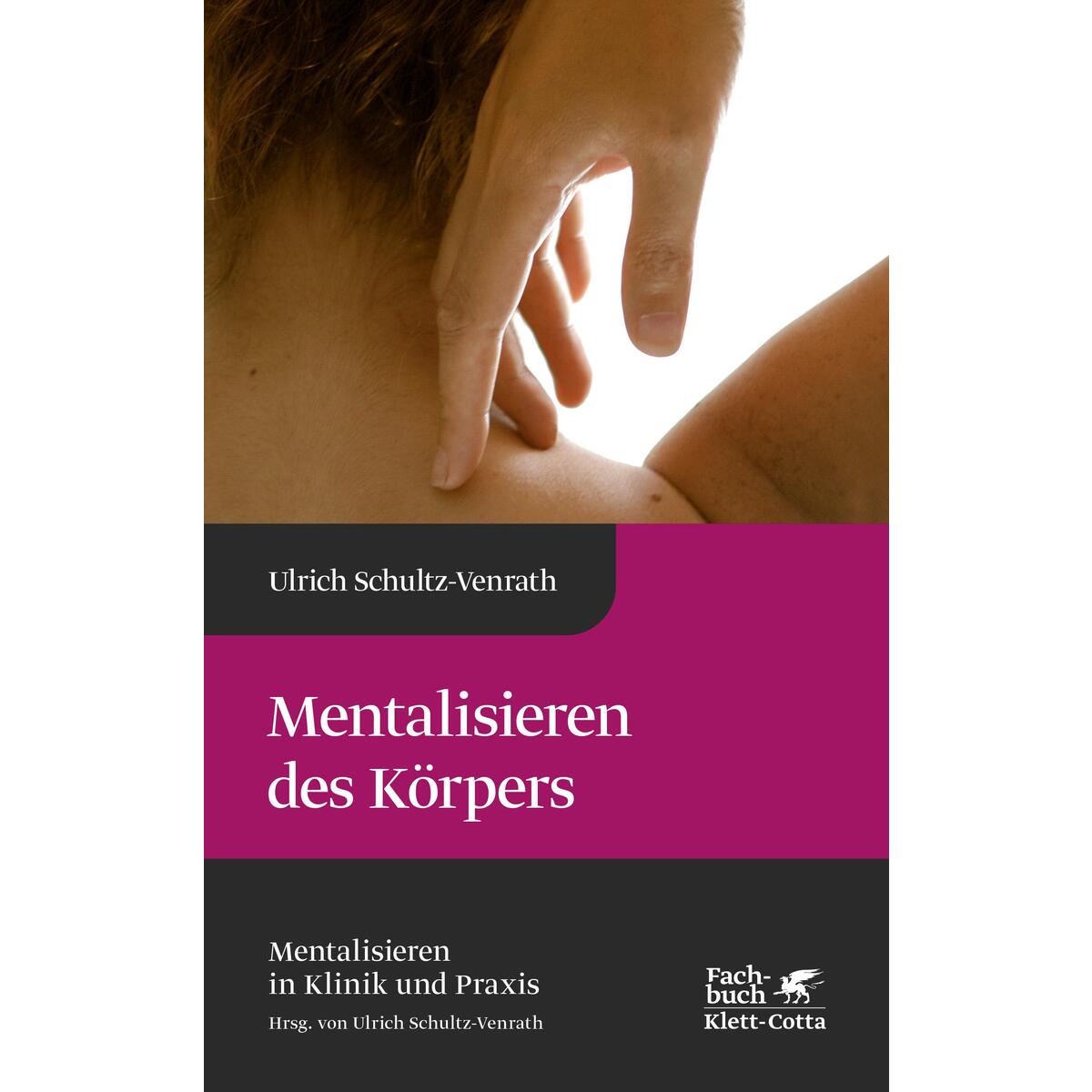 Mentalisieren des Körpers von Klett-Cotta Verlag