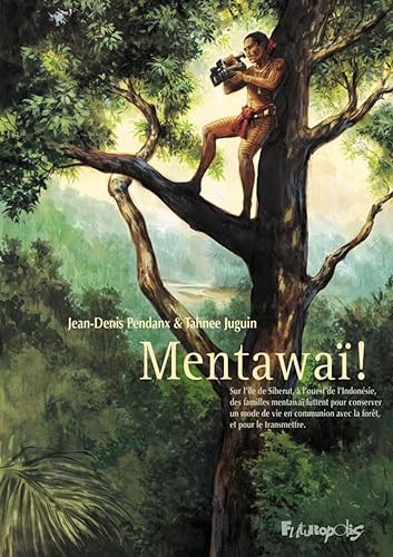 Mentawaï ! von FUTUROPOLIS