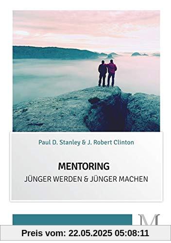 Mentoring: Jünger werden & Jünger machen