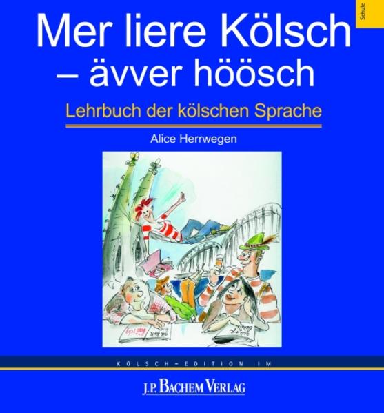Mer liere Kölsch - ävver höösch von Bachem J.P. Verlag