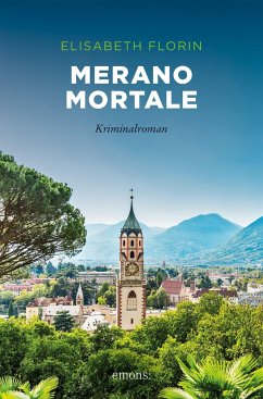 Merano mortale von Emons Verlag