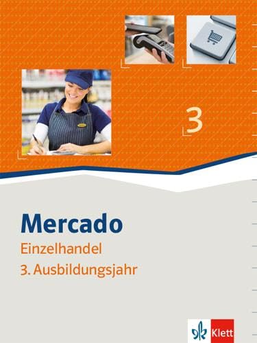 Mercado Verkauf/Einzelhandel 3: Schulbuch 3. Ausbildungsjahr