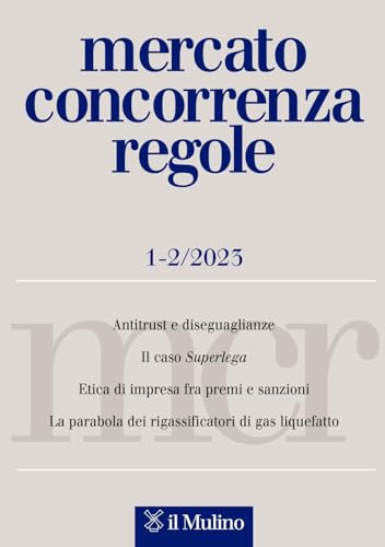 Mercato concorrenza regole (2023) (Vol. 1-2) von Il Mulino